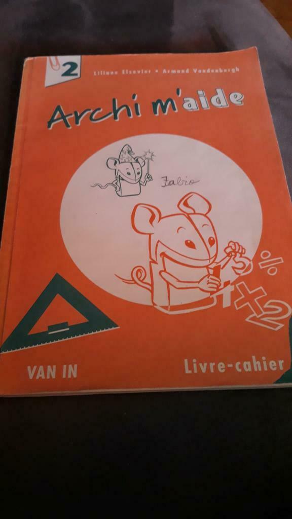 Archi m'aide 2 Livre cahier B, Livres, Livres scolaires, Utilisé, Primaire, Mathématiques B