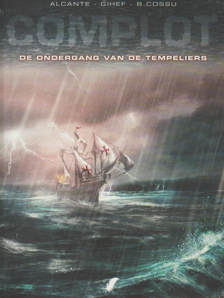 Strip Complot nr. 1 - De ondergang van de tempeliers., Envoi