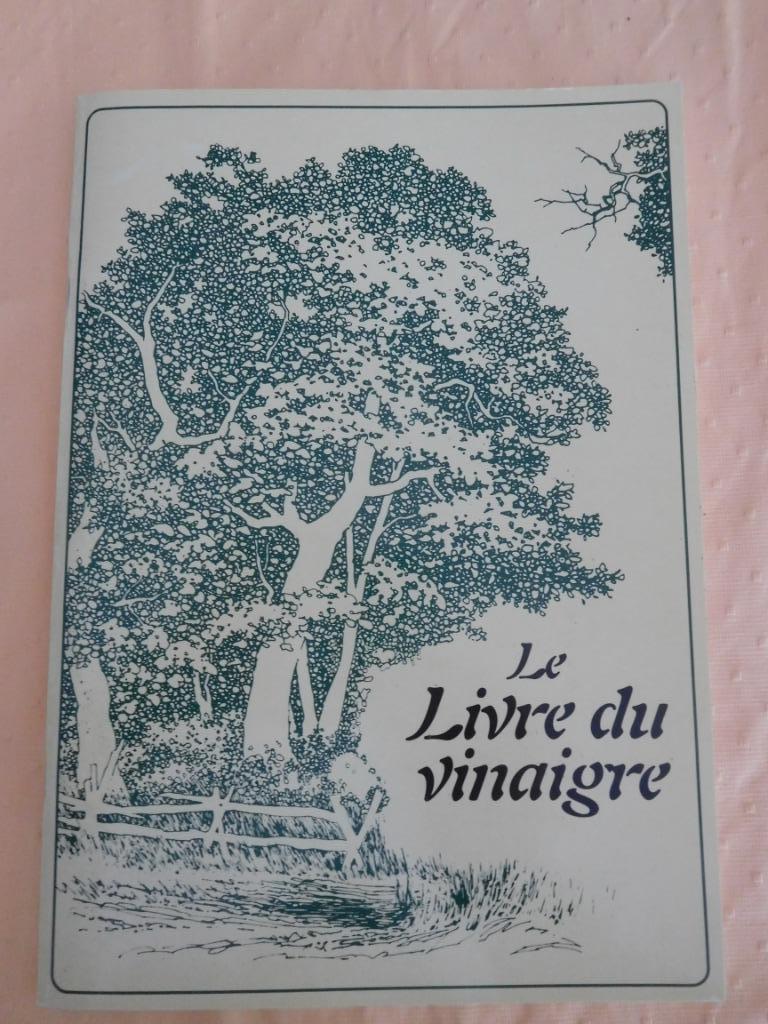 Livre : Le livre du vinaigre, Enlèvement ou Envoi, Comme neuf