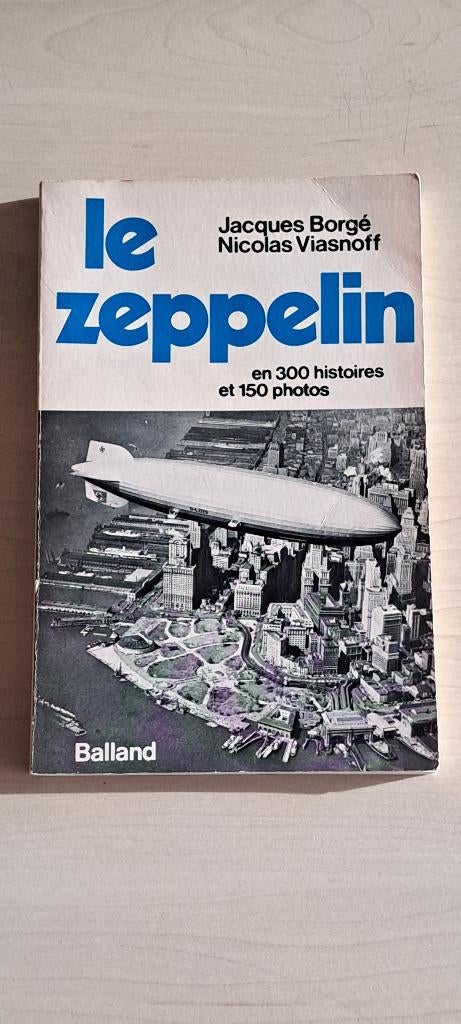 Le zeppelin jacques borgé, Ophalen of Verzenden