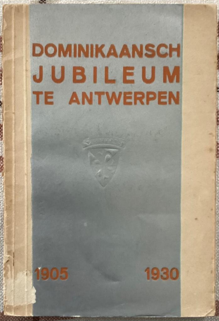 Dominikaansch jubileum te ANTWERPEN, Boeken, Ophalen of Verzenden