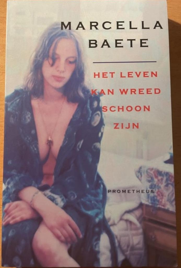 Het leven kan wreed schoon zijn - Marcella Baete, Enlèvement ou Envoi, Neuf