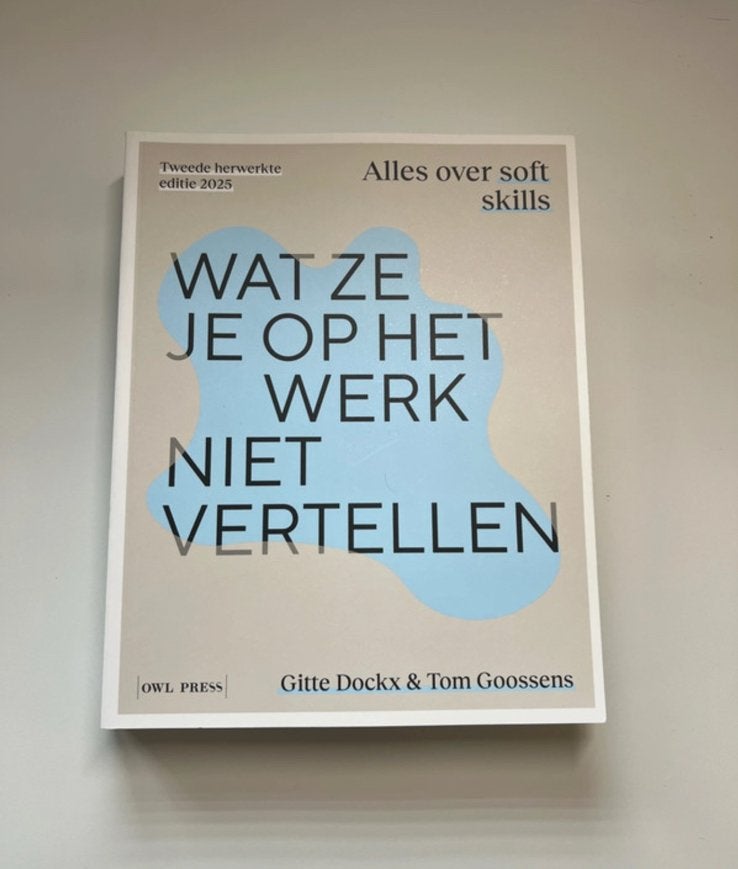 Tom Goossens - Wat ze je op het werk niet vertellen, Boeken, Ophalen of Verzenden, Zo goed als nieuw, Tom Goossens; Gitte Dockx