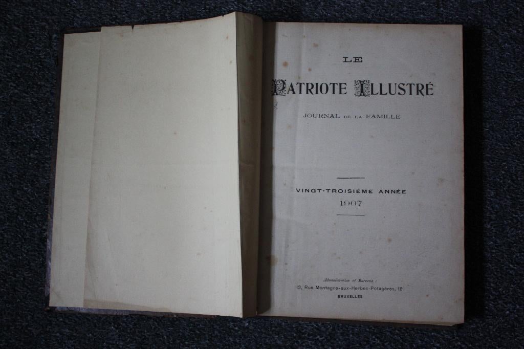 Le Patriote illustré 1907, Ophalen, Voor 1920, Krant
