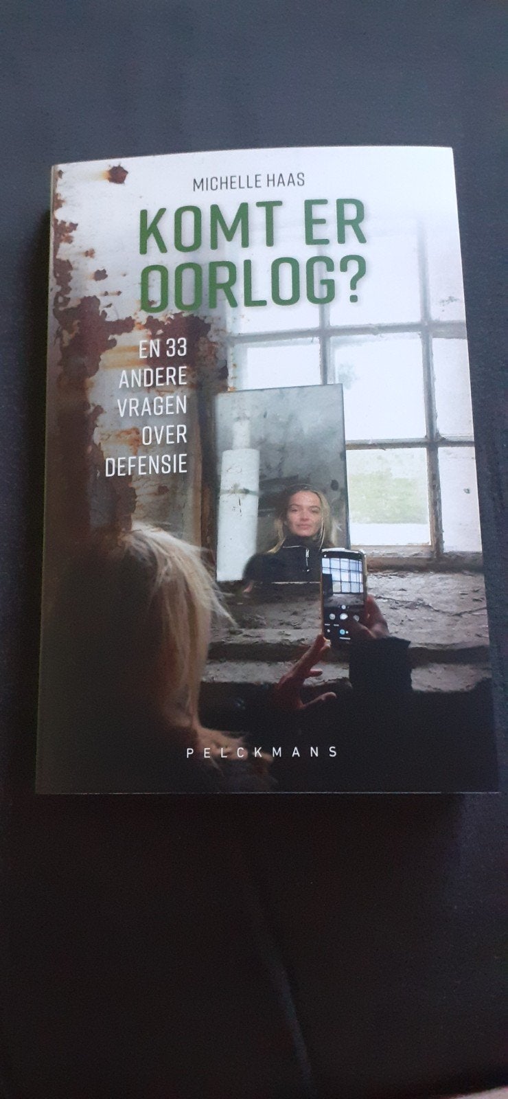 Komt er oorlog? En 33 andere vragen over defensie, Ophalen of Verzenden, Michelle Haas
