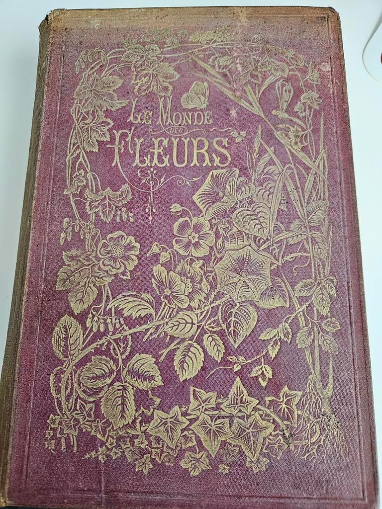 Antiek boek: Le Monde des Fleurs – Botanique pittoresque (He, Ophalen