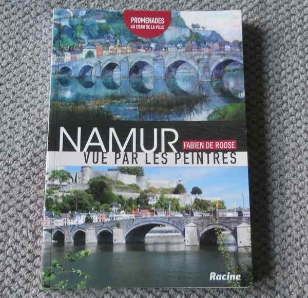 Namur vue par les peintres (Fabien De Roose), Enlèvement ou Envoi, Utilisé, Peinture et dessin