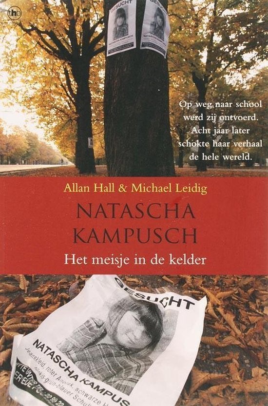 Natascha Kampusch - Het Meisje In De Kelder, Livres, Biographies, Enlèvement ou Envoi, Comme neuf, Autre