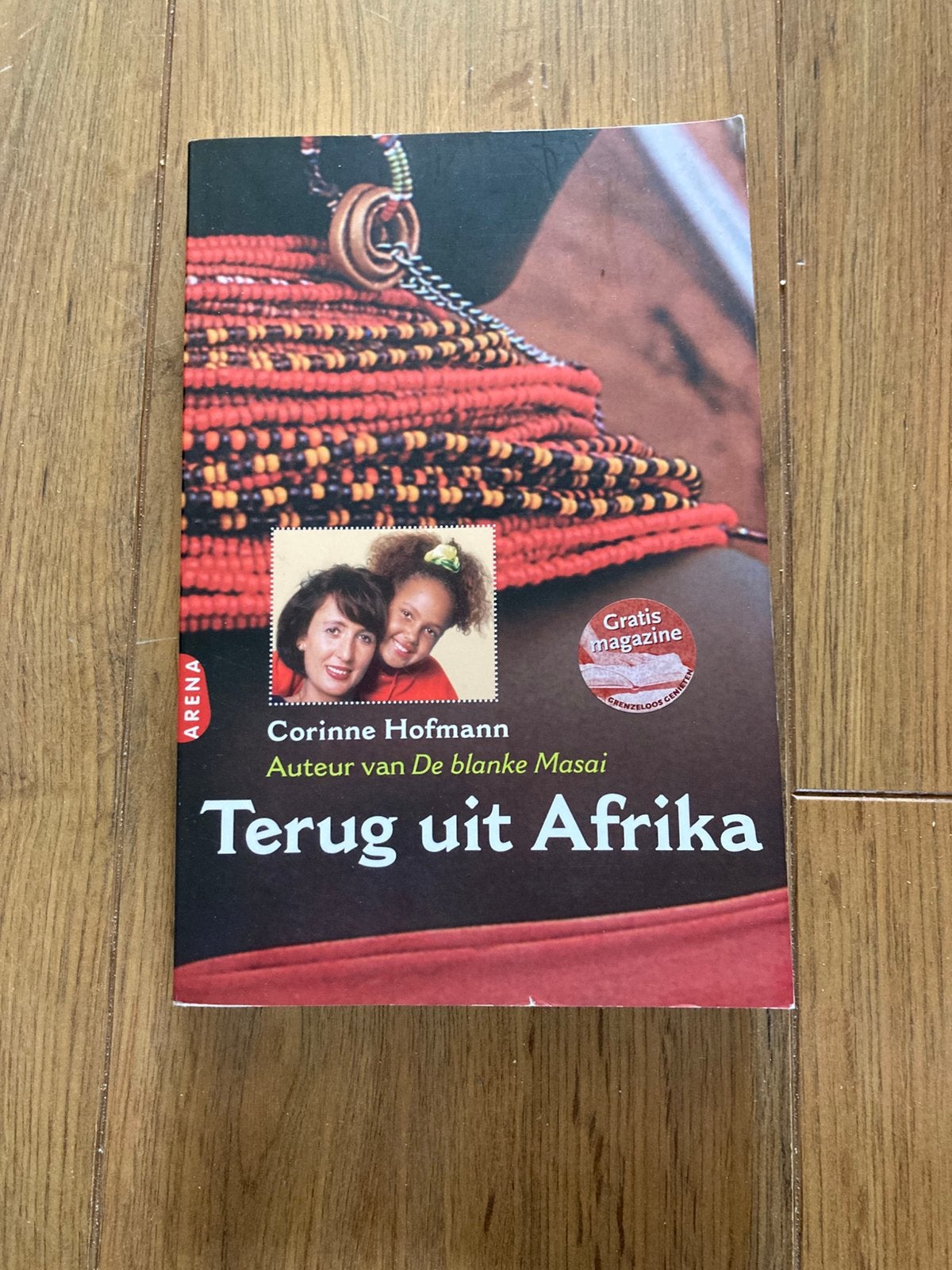 Corinne Hofmann - Terug uit Afrika, Corinne Hofmann, Comme neuf, Enlèvement, Europe autre