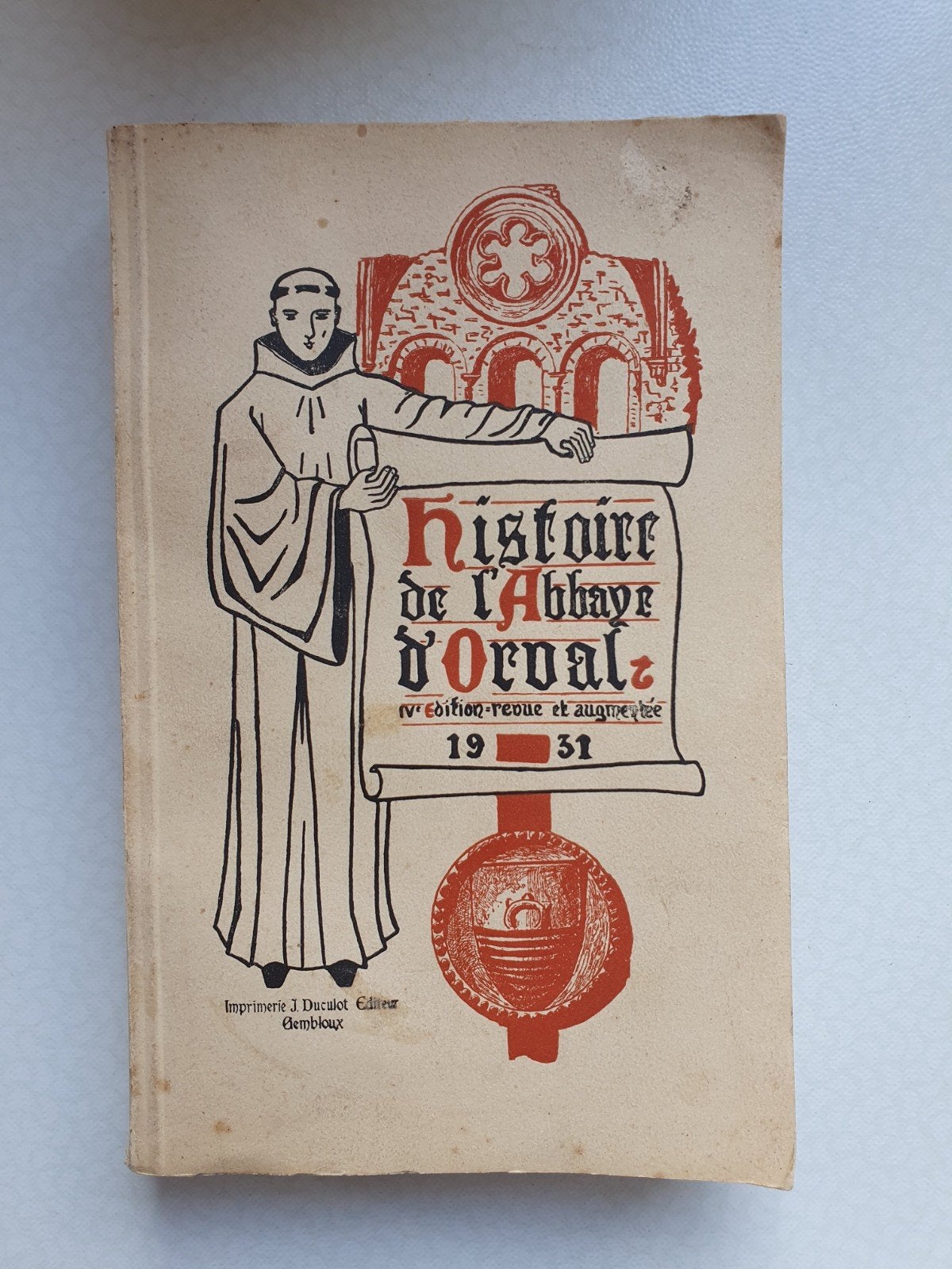 Histoire de l'Abbaye d'Orval 1931, Enlèvement ou Envoi