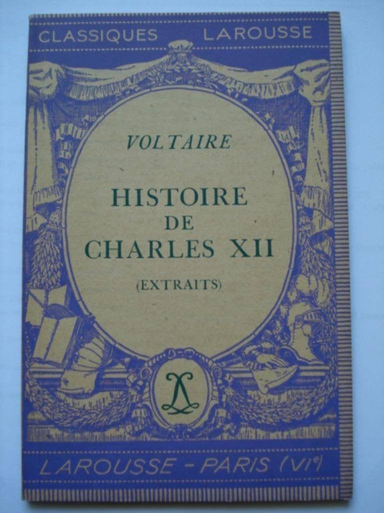 3. Voltaire Histoire de Charles XII (extraits) Classiques La, Envoi, François Marie Arouet