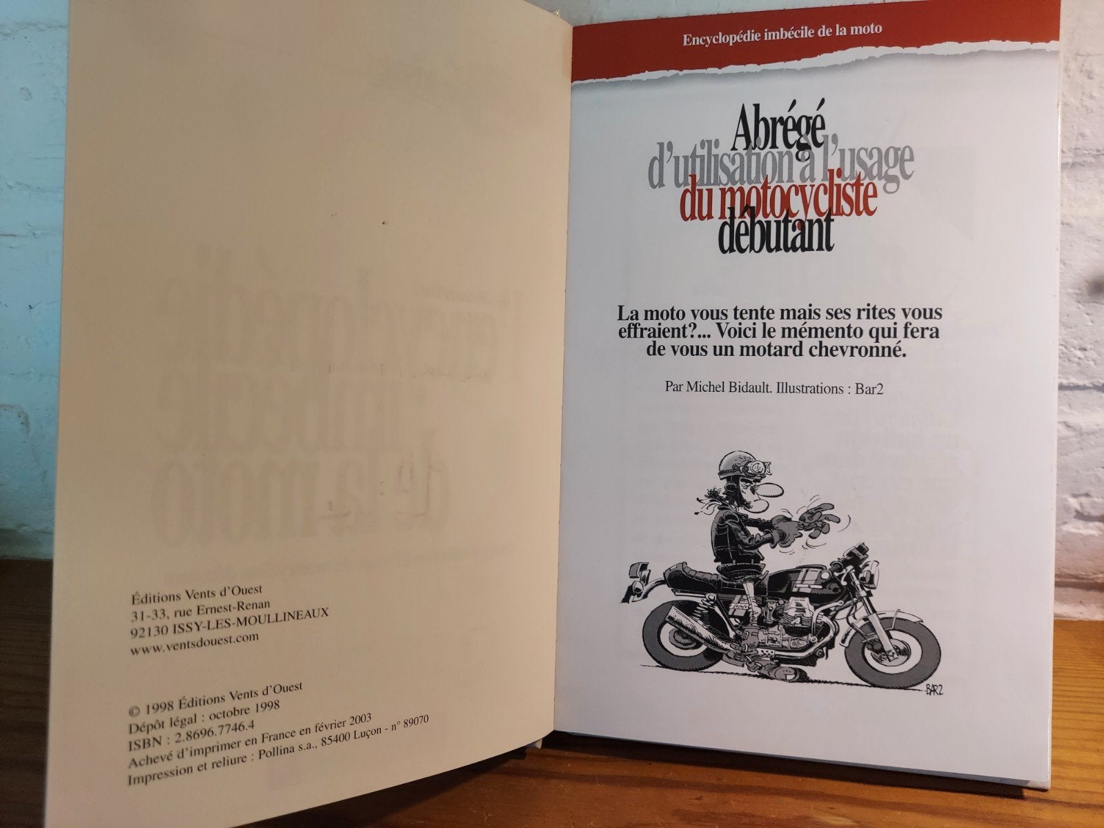 l'encyclopédie imbécile de la moto   Vent ouest, Livres, Enlèvement, Comme neuf, Vent Ouest