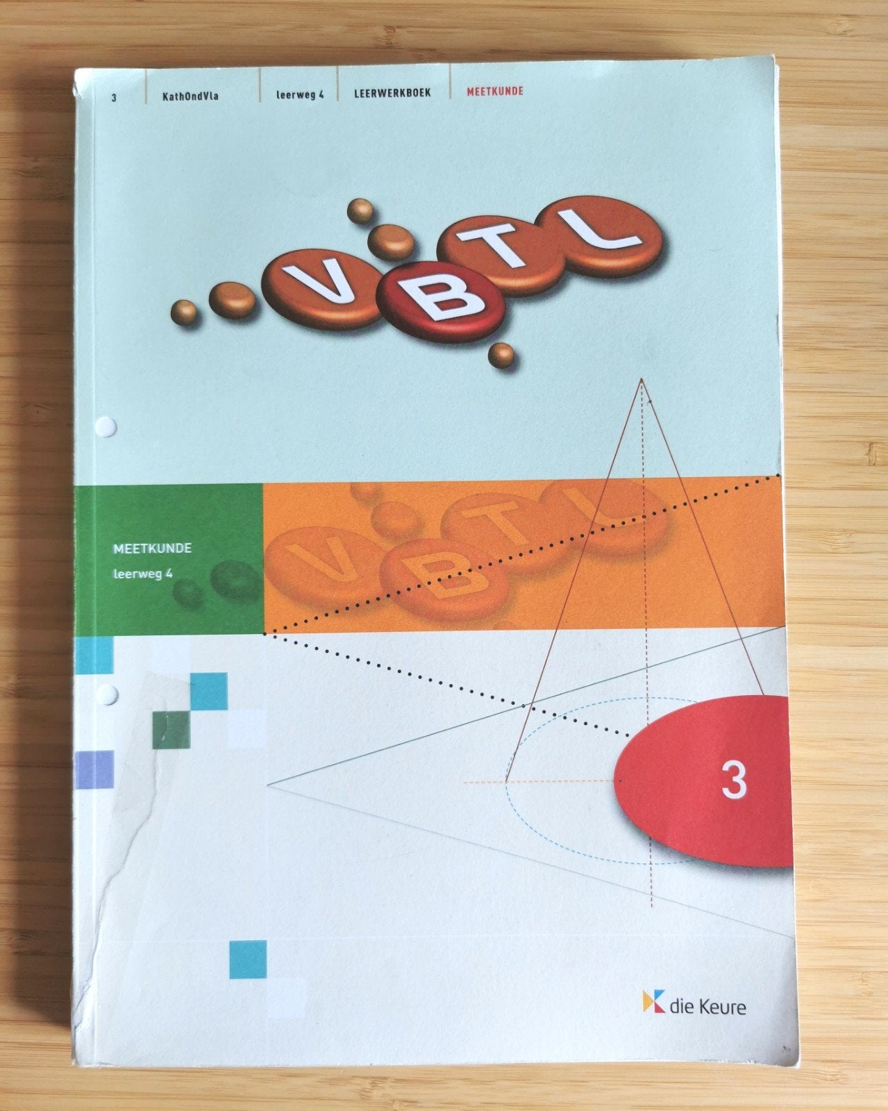 VBTL 3 - KathOndVla - leerwerkboek meetkunde leegweg 4, Boeken, Schoolboeken, Ophalen of Verzenden, Gelezen, ASO, Wiskunde A