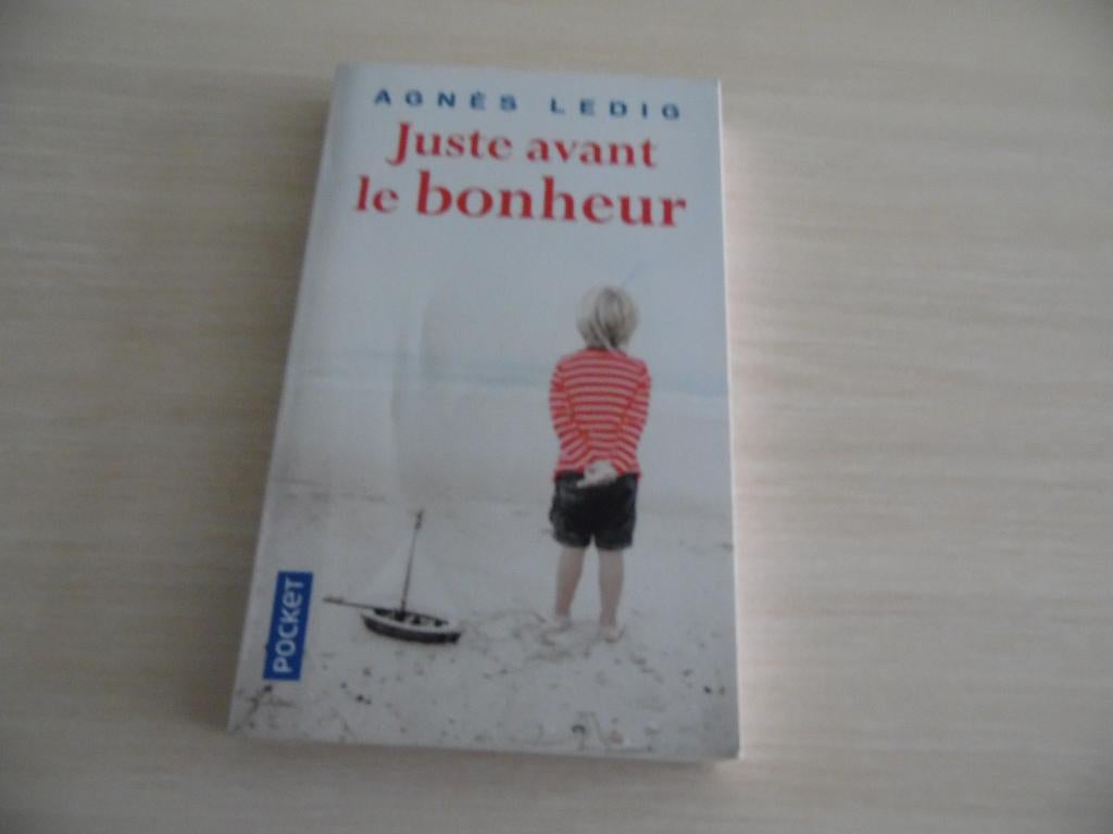 JUSTE AVANT LE BONHEUR    AGNÈS LEDIG, Europa overig, Ophalen of Verzenden, Zo goed als nieuw, Agnès Ledig