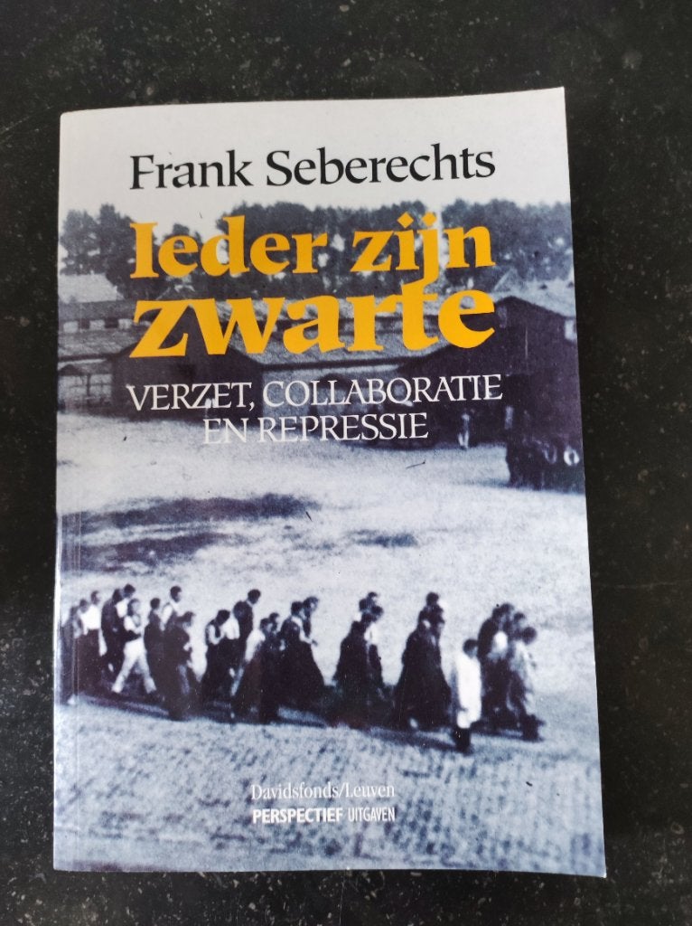 Ieder zijn zwarte. Verzet, collaboratie WO2, Enlèvement ou Envoi, Deuxième Guerre mondiale, Utilisé, Autres sujets/thèmes