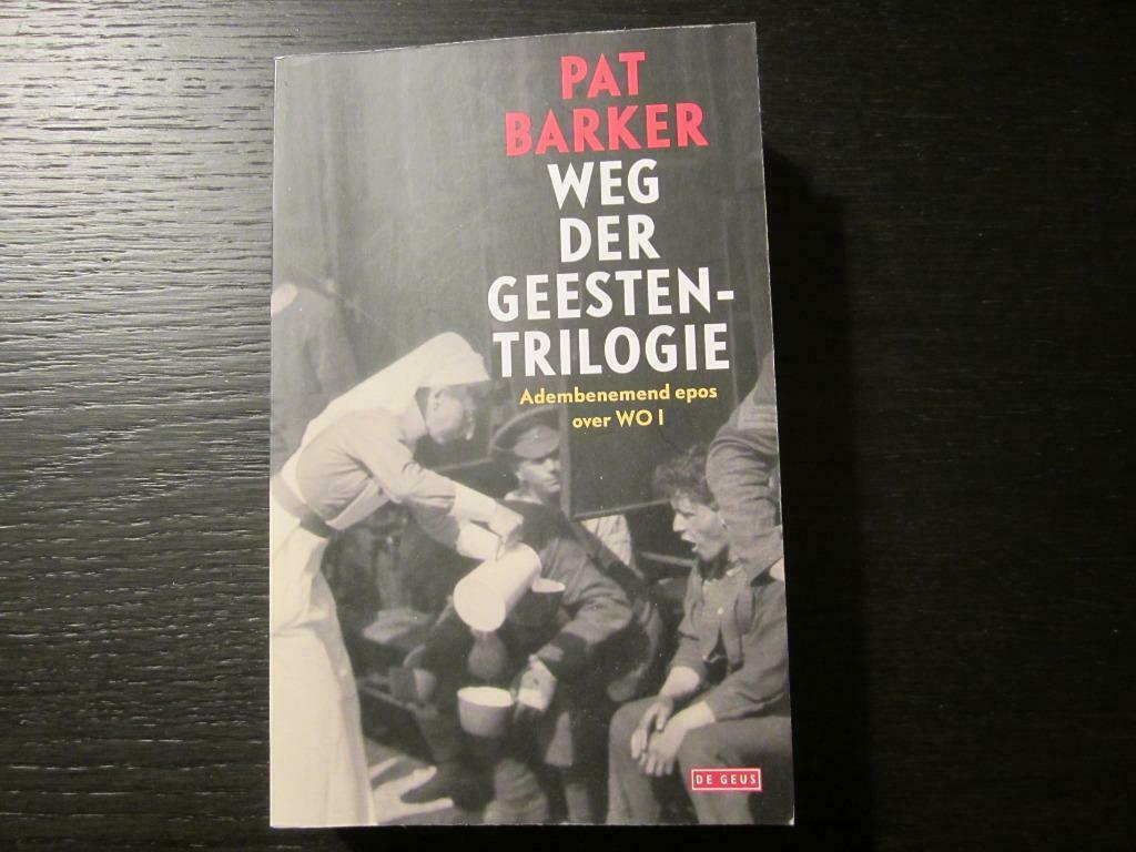 Weg der geesten  -Trilogie- Pat Barker, Livres, Littérature, Pays-Bas, Enlèvement ou Envoi