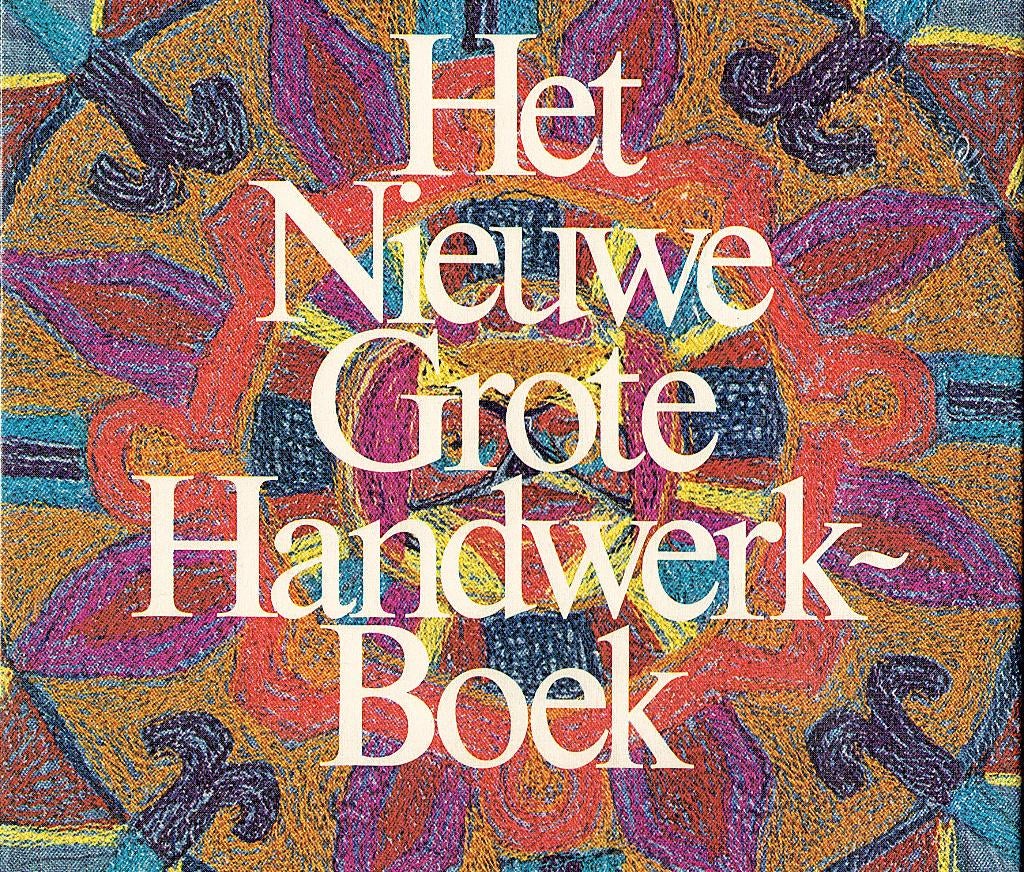 Het nieuwe grote handwerkboek.Naslagwerk handwerktechnieken, Gelezen, Ophalen of Verzenden, Overige onderwerpen, Caroline Jaartsveld-Penn