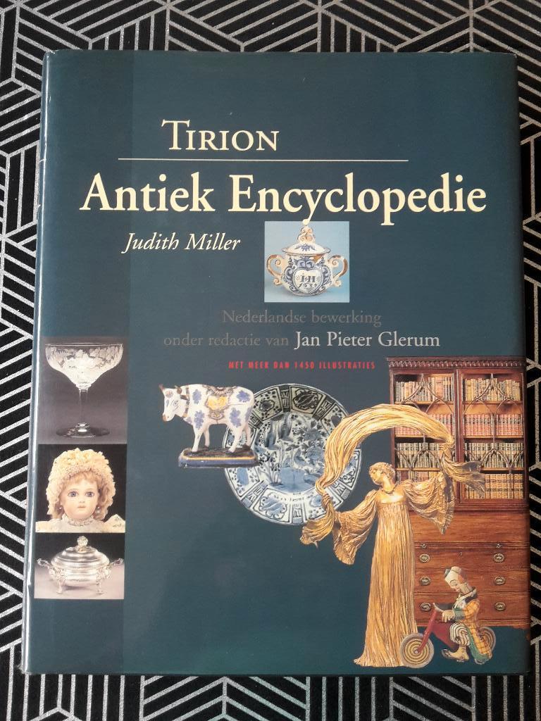 Nieuwe Tirion Antiek Encyclopedie, Judith Miller, hardcover, Enlèvement ou Envoi, Neuf, Autres sujets/thèmes