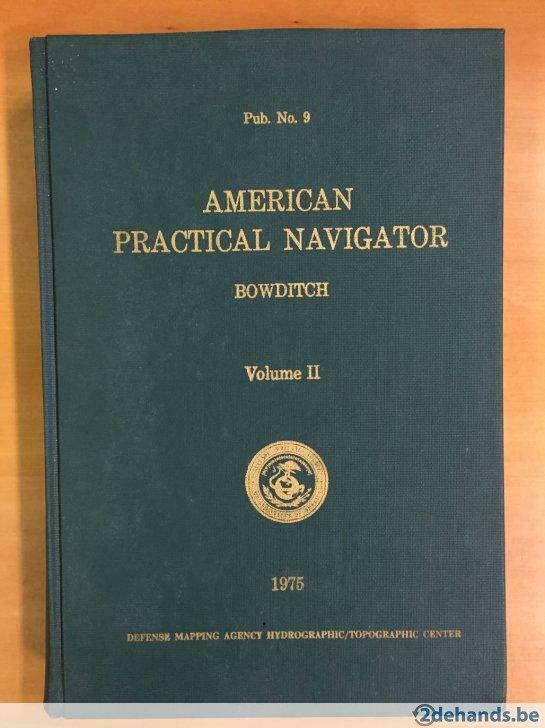 American practical navigator, Pub. N°9, Volume II, Auteur: N, Verzenden, Gelezen