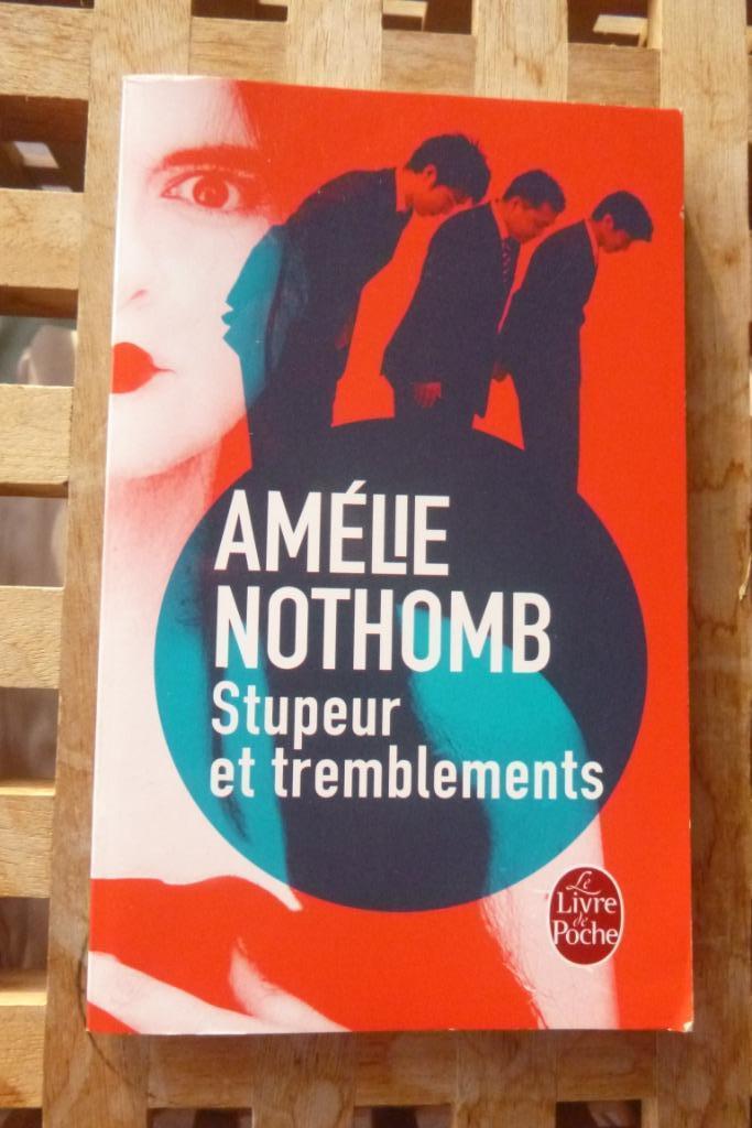 Stupeur et tremblements - Amélie Nothomb - 1999, Boeken, Ophalen of Verzenden, Zo goed als nieuw, Amélie nothomb