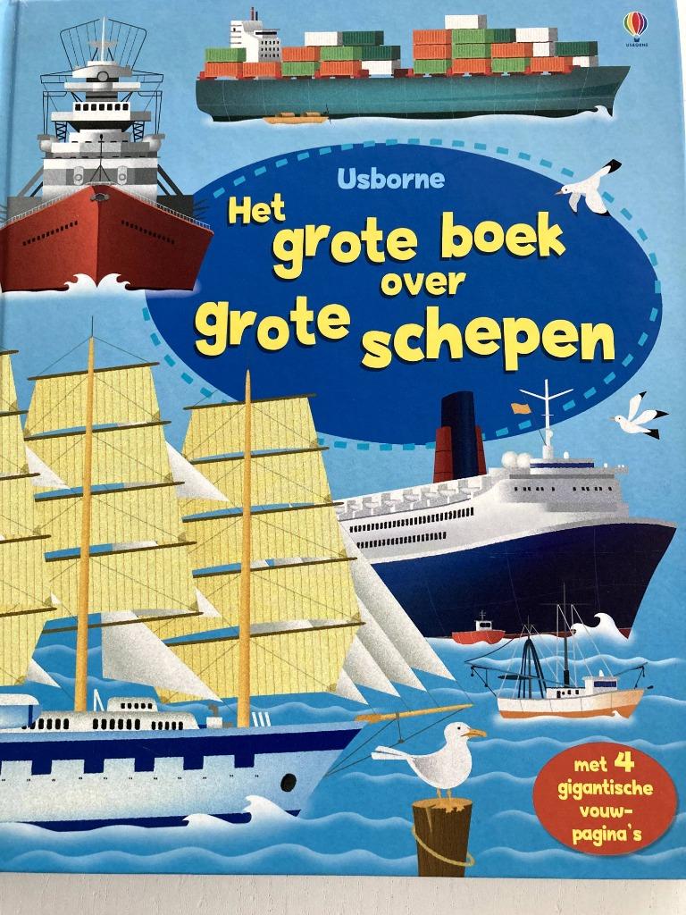 Het grote boek over grote schepen!, Garçon ou Fille, Comme neuf, Enlèvement, Non-fiction