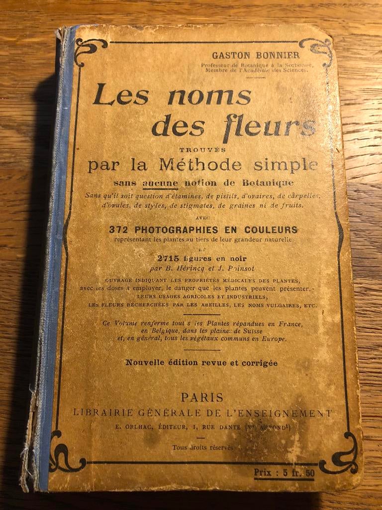 livre « LES NOMS DES FLEURS » de GASTON BONNIER 1936, Livres, Nature, Utilisé, Fleurs, Plantes et Arbres, Enlèvement ou Envoi