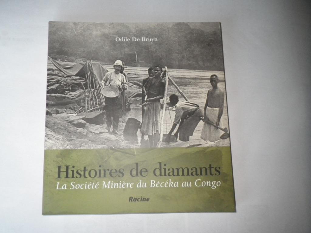Histoires de diamants, Congo, Odile De Bruyn, Nieuw, Odile De Bruyn, Ophalen, 20e eeuw of later
