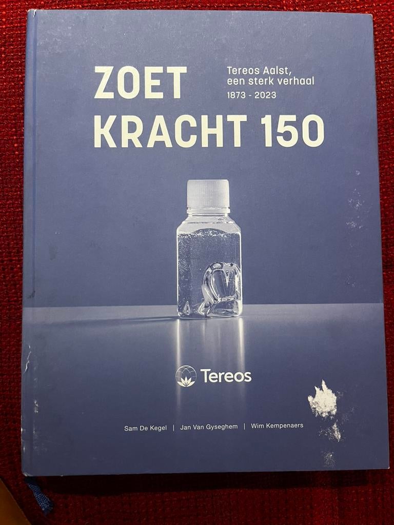 Boek Aalst Zoetkracht 150 Tereos (Amylum) 1873-2023, Enlèvement ou Envoi, Comme neuf