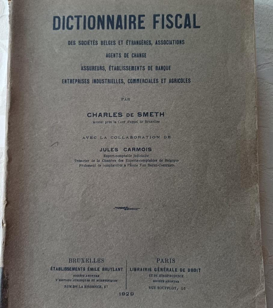 Dictionnaire fiscal de Charles de Smeth 1929, Enlèvement ou Envoi, Utilisé, Charles de Smeth