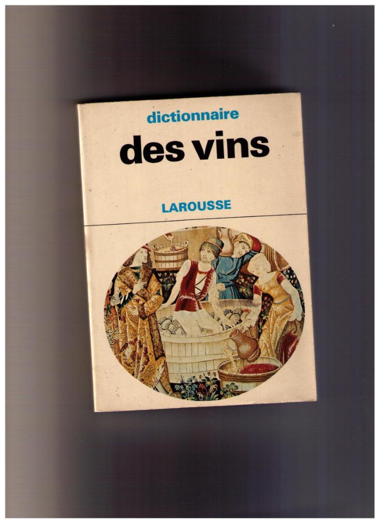 Dictionnaire des vins -  Larousse 1979, Livres, Envoi, Utilisé, Collectif