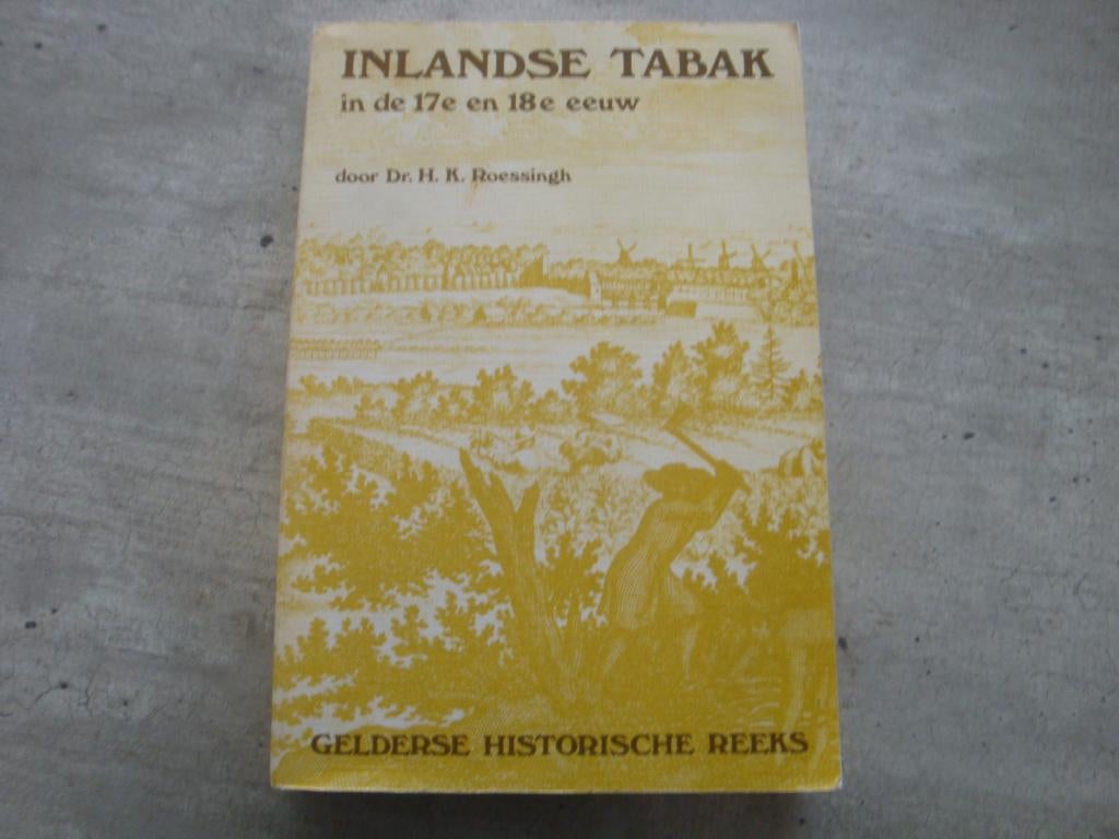 INLANDSE TABAK IN DE 17DE EN 18DE EEUW, Ophalen of Verzenden, Gelezen