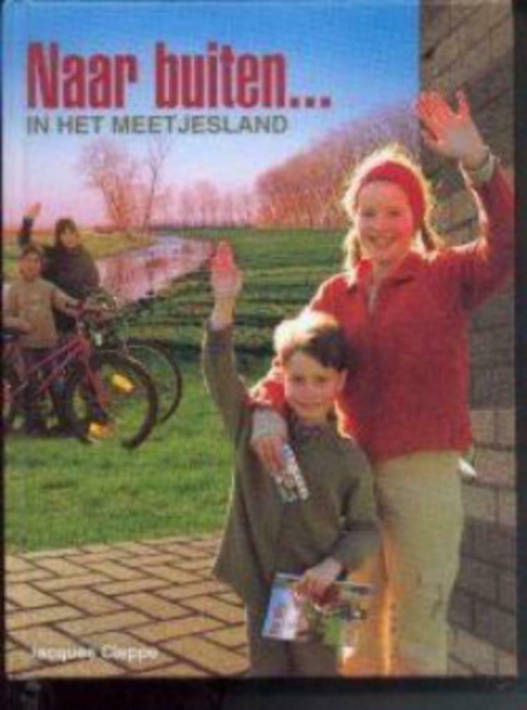 Naar buiten...in het meetjesland, Jacques Cleppe, Boeken, Ophalen of Verzenden