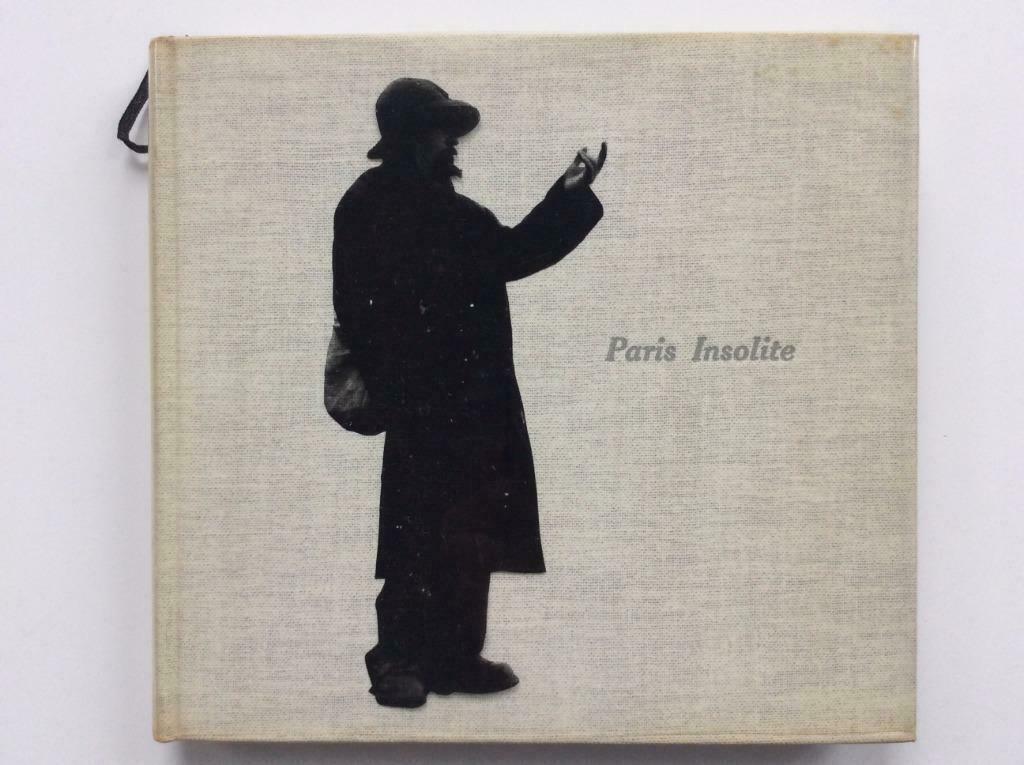 Paris Insolite - Jean-Paul Clébert, Patrice Molinard (1954), Livres, Enlèvement ou Envoi, Comme neuf, Europe autre