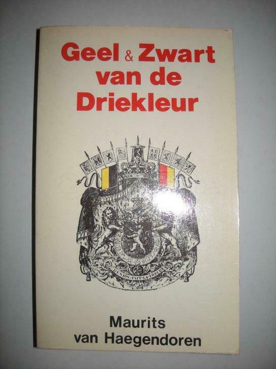 Geel en Zwart van de Driekleur, Gelezen, 19e eeuw, Ophalen of Verzenden, Maurits Van Haegendoren
