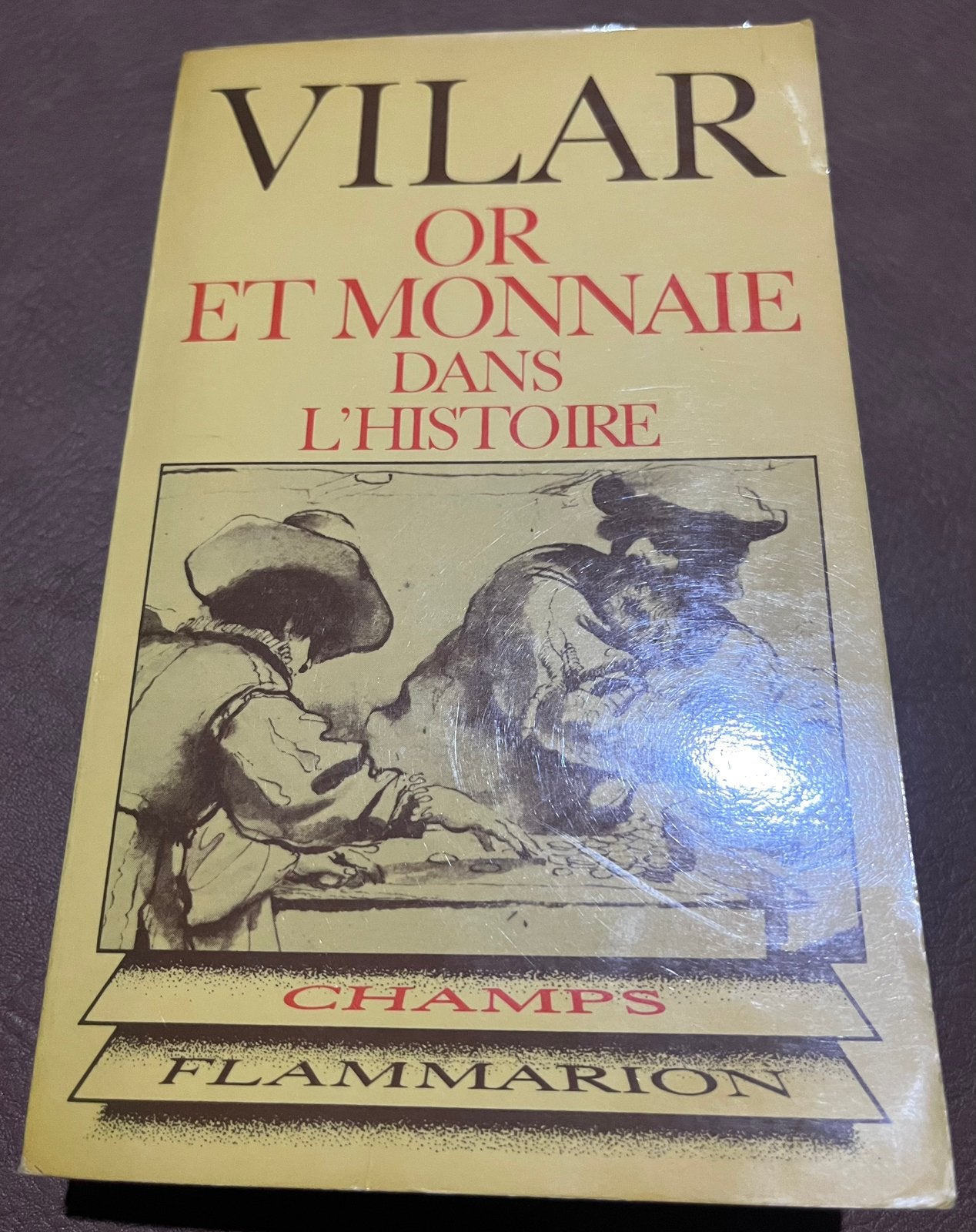 Boek - Or et monnaie dans l’histoire 1450–1920 - P. Vilar, Enlèvement ou Envoi, Utilisé, Autres sujets/thèmes