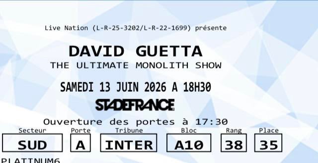 Stade de france (13juin) de david guetta, Tickets & Billets, Une personne, Juin