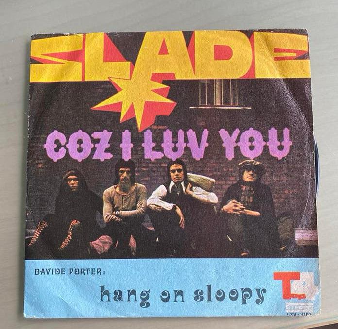 Iran Slade - Coz I Luv You / Davide Porter - Hang On Sloopy, Enlèvement ou Envoi, Comme neuf, Single