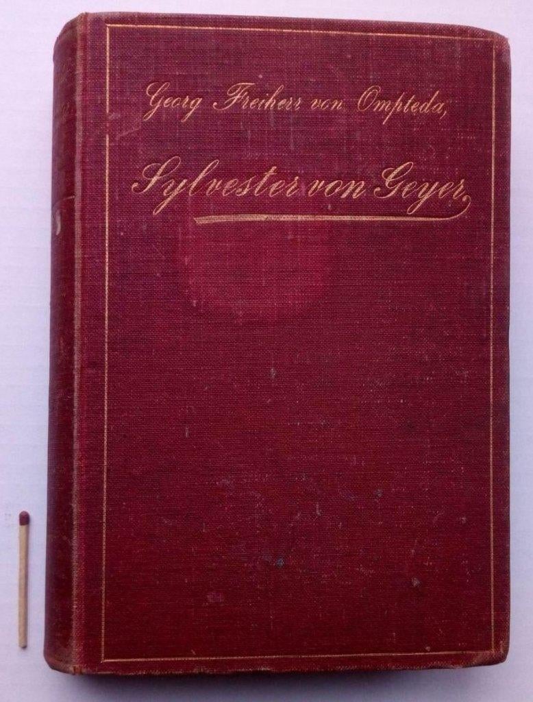 Sylvester von Geyer - Georg Freiherr von Ompteda, Livres, Langue | Allemand, Enlèvement, Utilisé