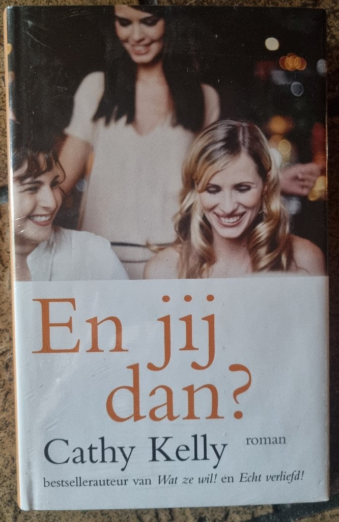 Nieuw. Cathy Kelly  -  En jij dan ?, Boeken, Romans, Europa overig, Nieuw, Ophalen of Verzenden, Cathy Kelly
