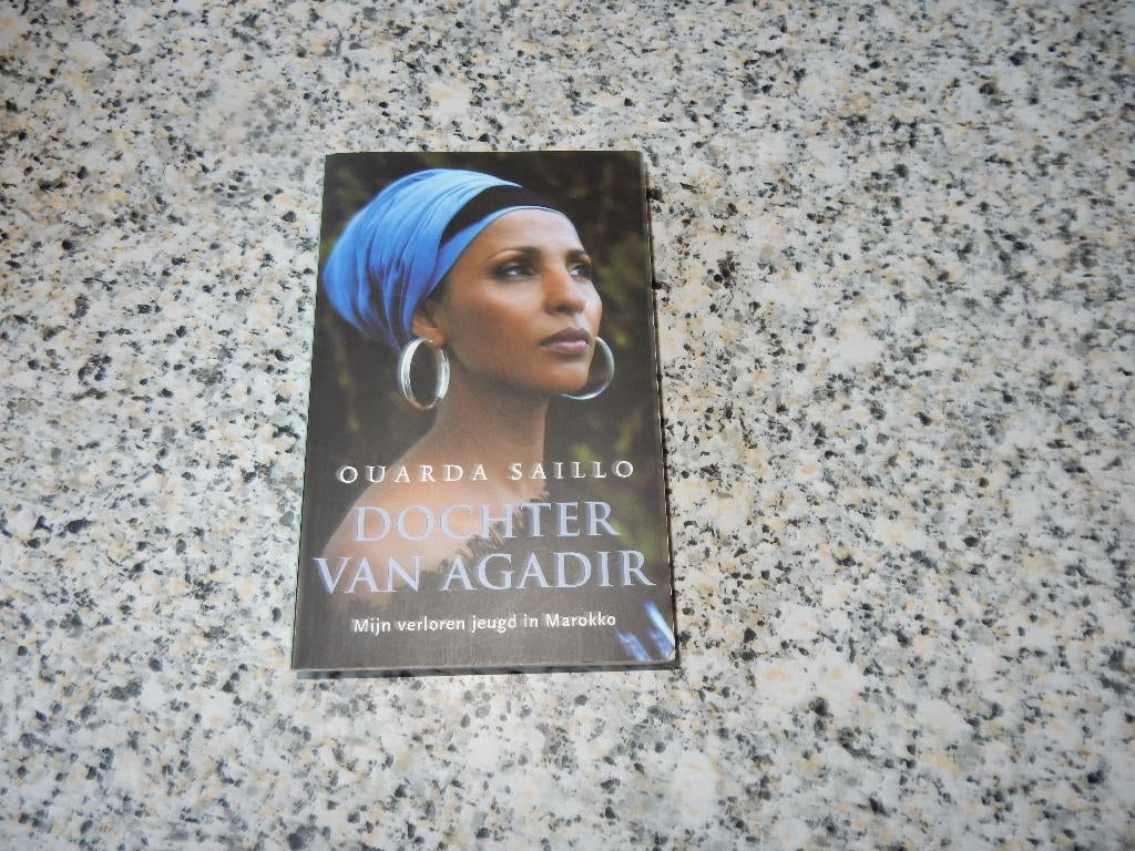 nr.575 - Dochter van agadir - Ouarda Saillo - waargebeurd, Ophalen of Verzenden
