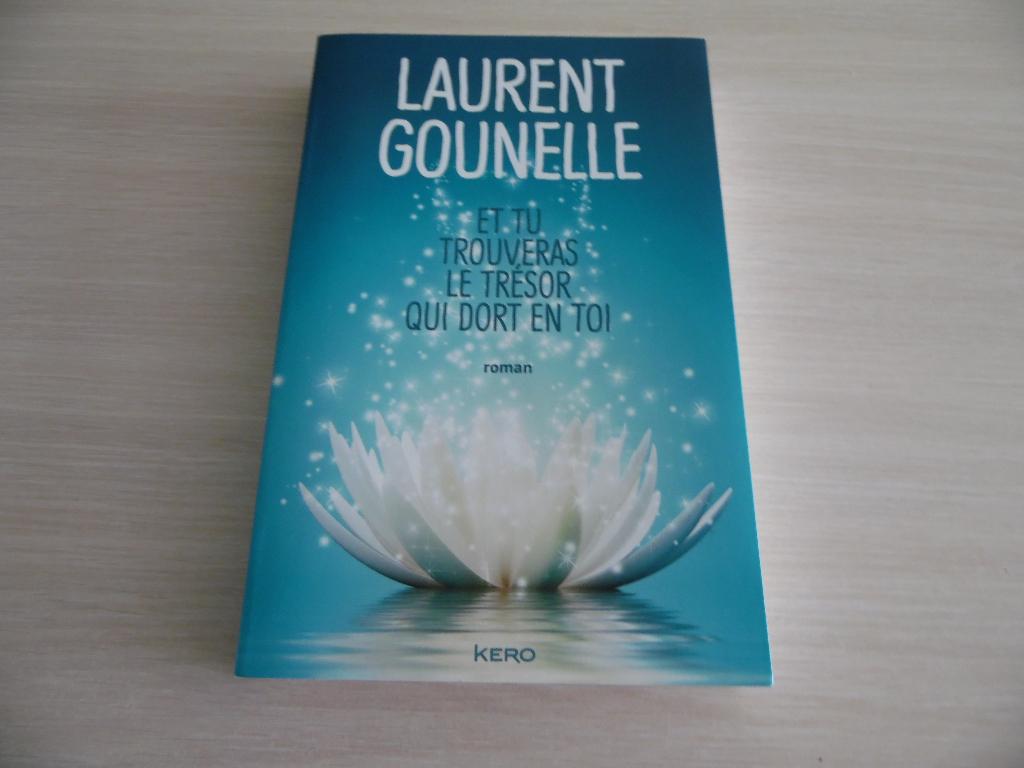 ET TU TROUVERAS LE TRÉSOR QUI DORT EN TOI   LAURENT GOUNELLE, Europa overig, Laurent Gounelle, Ophalen of Verzenden, Zo goed als nieuw