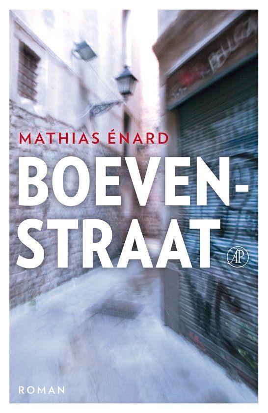 Te Koop Boek BOEVENSTRAAT Mathias Enard, Boeken, Romans, Zo goed als nieuw, Europa overig, Ophalen of Verzenden