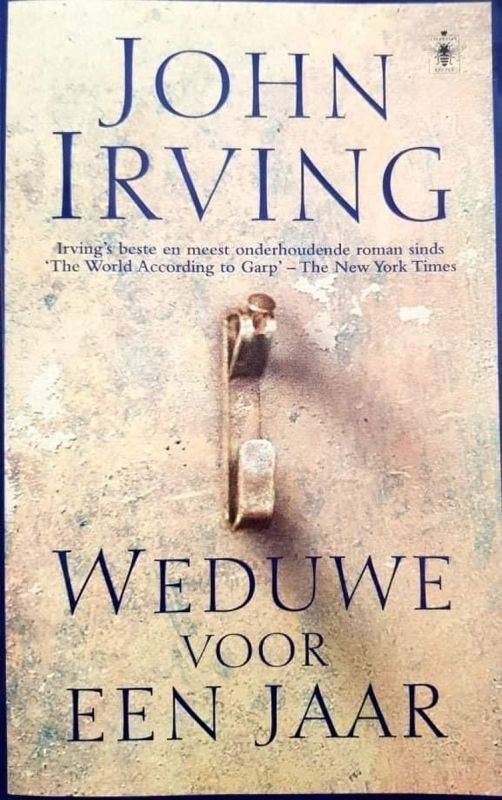 Weduwe voor een jaar John Irving 592 blz, Ophalen of Verzenden, Zo goed als nieuw