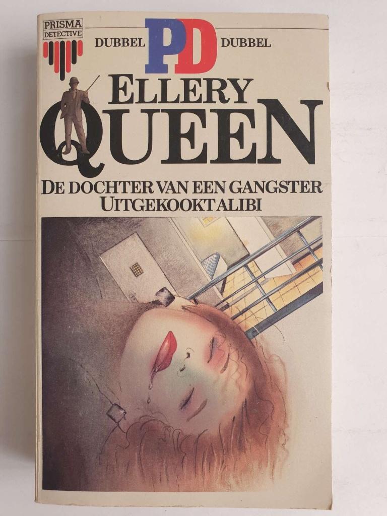Ellery Queen, De dochter van een gangster, Uitgekookt alibi, Boeken, Detectives, Ophalen