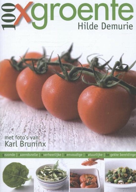 boek:vrolijk gezond+Natuurlijk zoet+100xgroente/Hild Demurie, Boeken, Gezondheid, Dieet en Voeding, Ophalen of Verzenden, Zo goed als nieuw