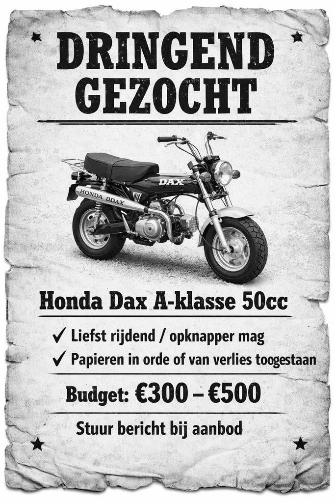 Dringend gezocht Honda dax a klasse 50cc budget 300-500€, Motoren, Ophalen, Honda
