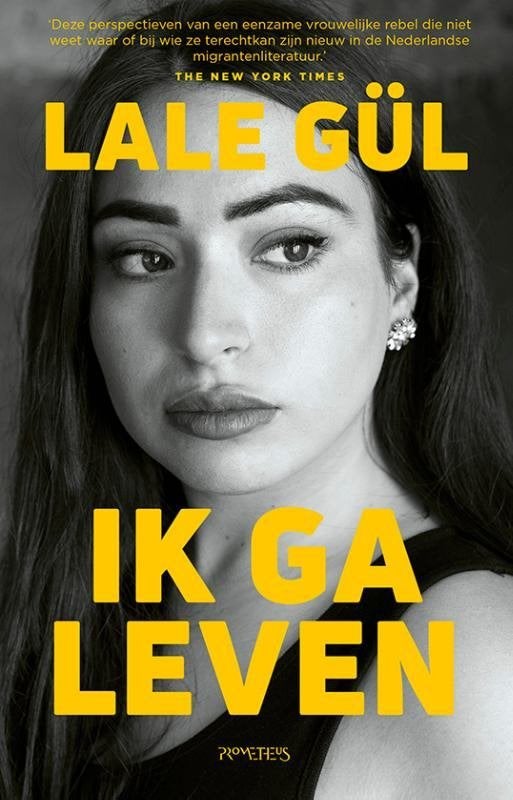Ik ga leven, Boeken, Biografieën, Lale Gül, Ophalen of Verzenden, Zo goed als nieuw, Religie