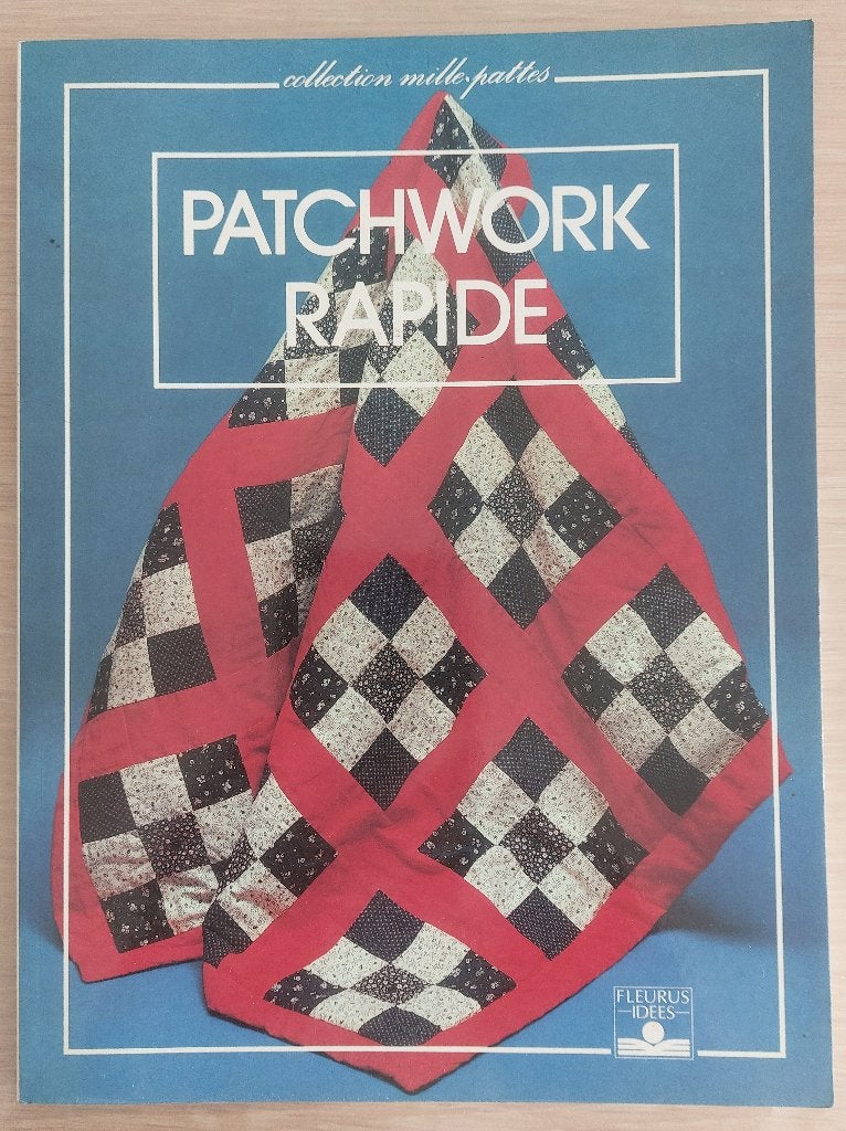 Patchwork rapide - Collection mille pattes, Broderie ou Couture, Enlèvement ou Envoi, Comme neuf, Collectif