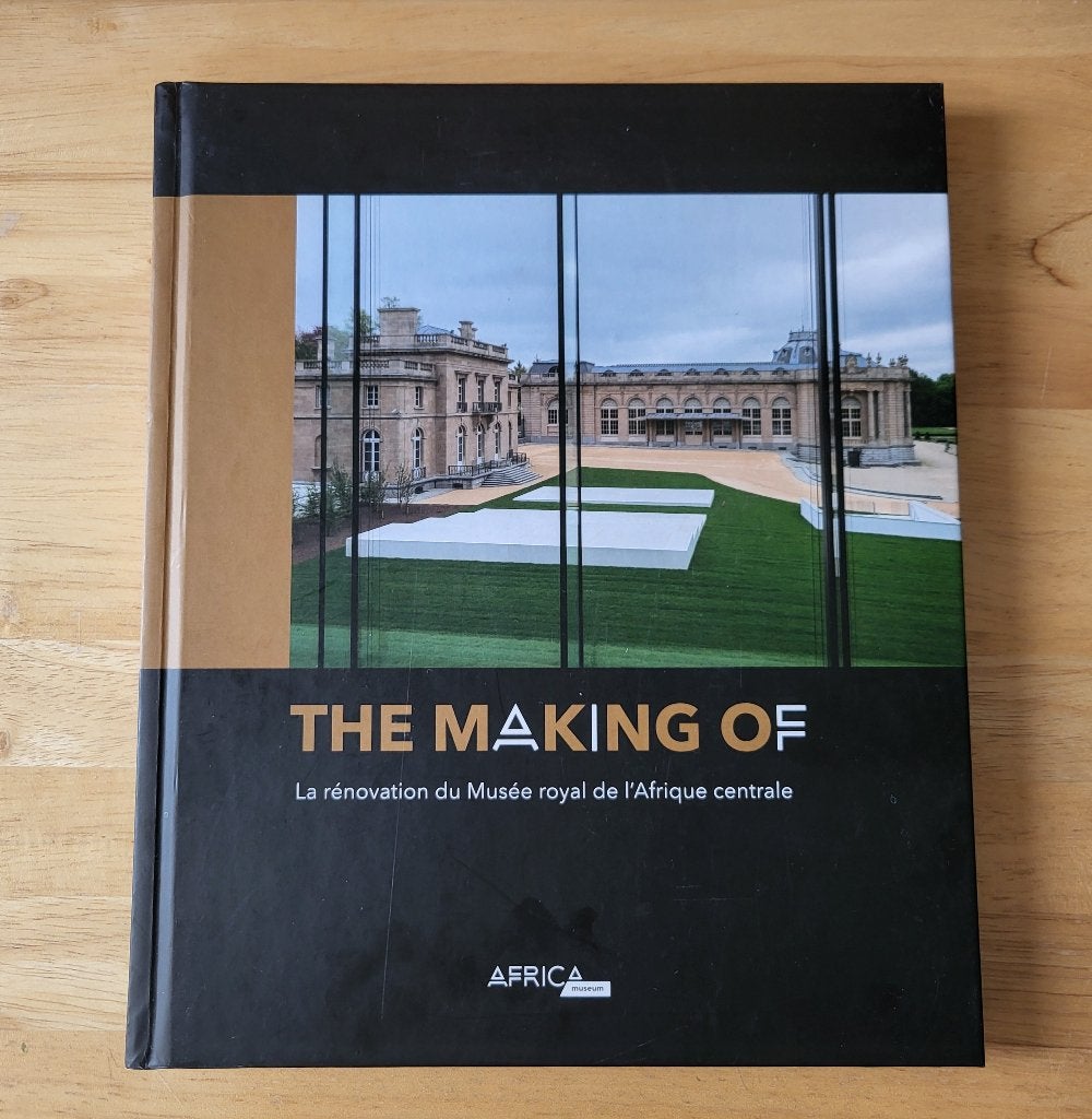 Livre The Making Of–La rénovation du Musée royal d’Afrique, Livres, Enlèvement, Autres sujets/thèmes