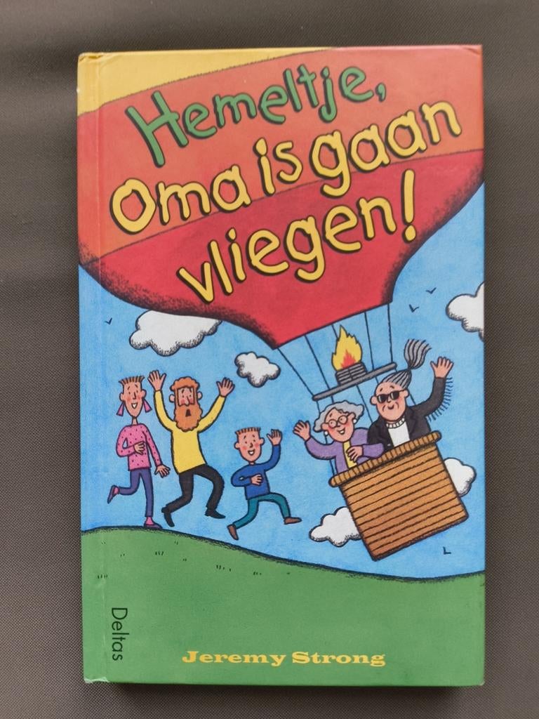 Jeff Strong - Hemeltje, oma is gaan vliegen!, Ophalen of Verzenden, Jeff Strong